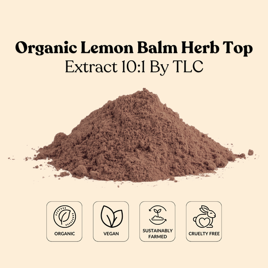 Organic Lemon Balm Herb Top Extract 10:1 By TLC